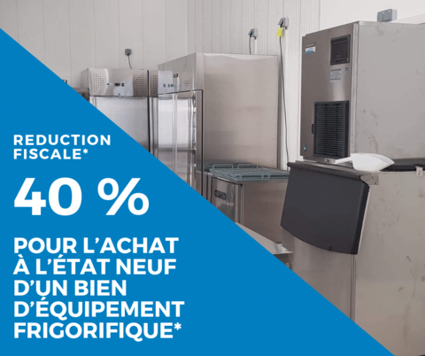 reduction fiscale 40 % equipement frigorifique